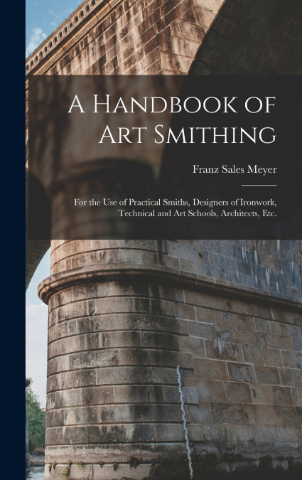 A Handbook of art Smithing