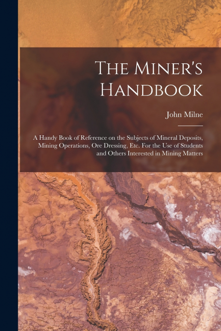 The Miner’s Handbook