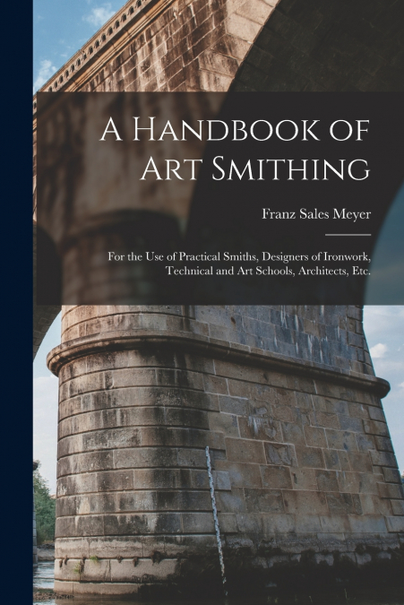 A Handbook of art Smithing