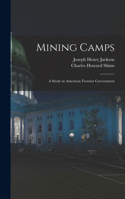 Mining Camps