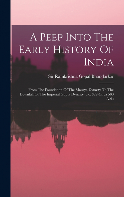 A Peep Into The Early History Of India