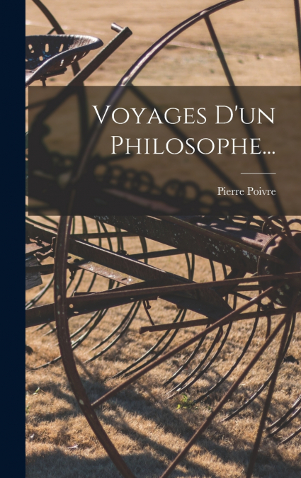 Voyages D’un Philosophe...