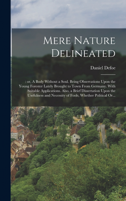 Mere Nature Delineated