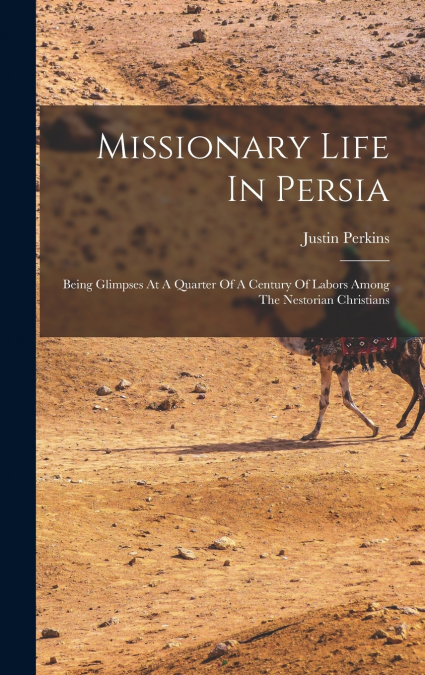 Missionary Life In Persia