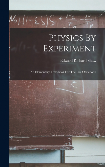 Physics By Experiment
