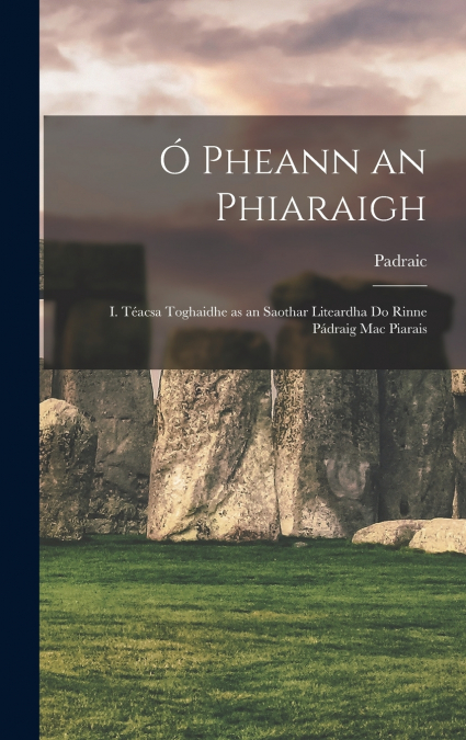 Ó Pheann an Phiaraigh