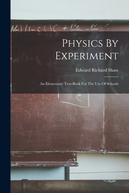 Physics By Experiment