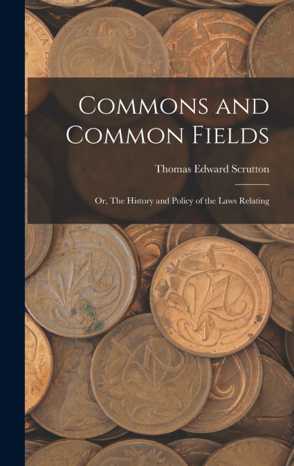 Commons and Common Fields