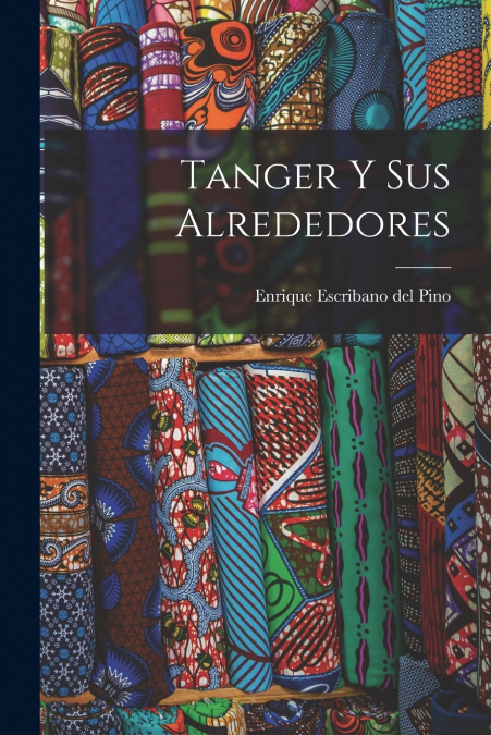 Tanger y sus Alrededores