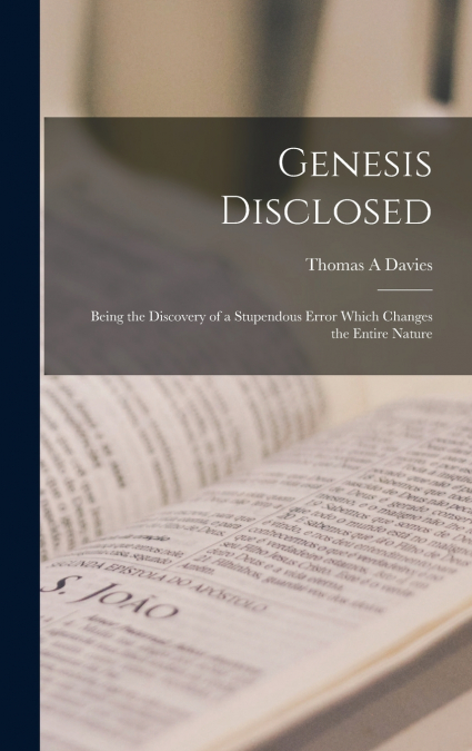 Genesis Disclosed