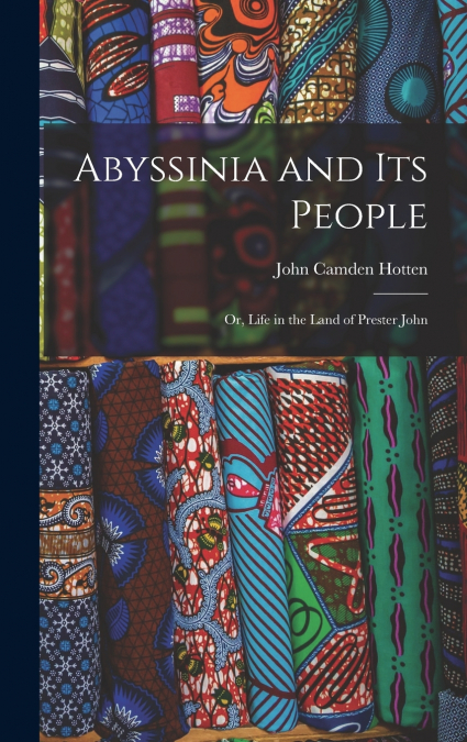 Abyssinia and Its People