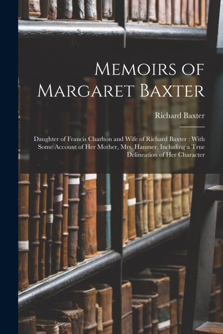 Memoirs of Margaret Baxter