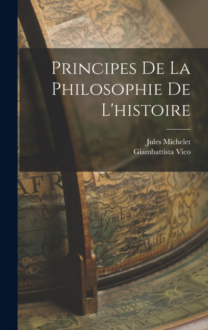 Principes De La Philosophie De L’histoire