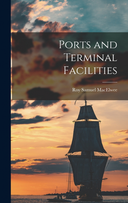 Ports and Terminal Facilities