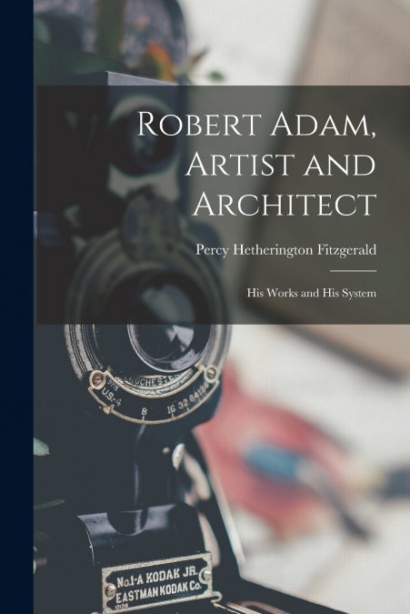 Robert Adam, Artist and Architect