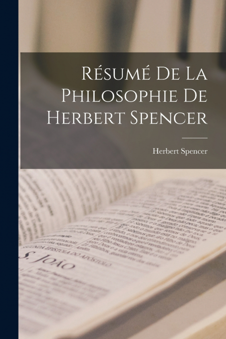 Résumé De La Philosophie De Herbert Spencer