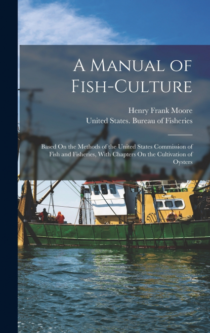 A Manual of Fish-Culture