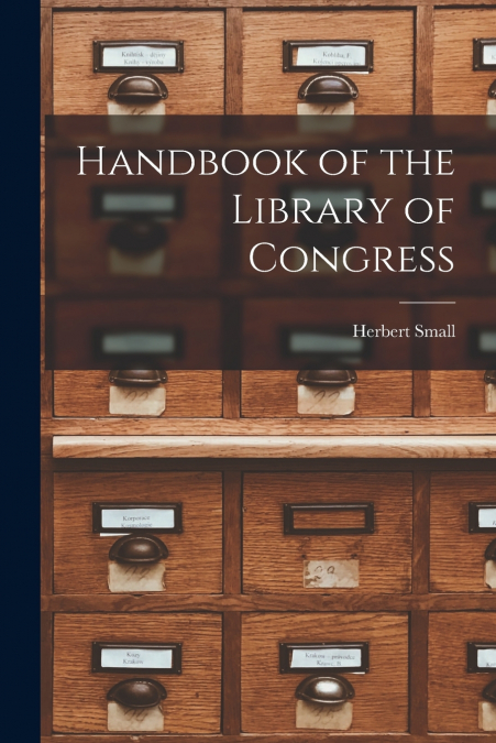 Handbook of the Library of Congress