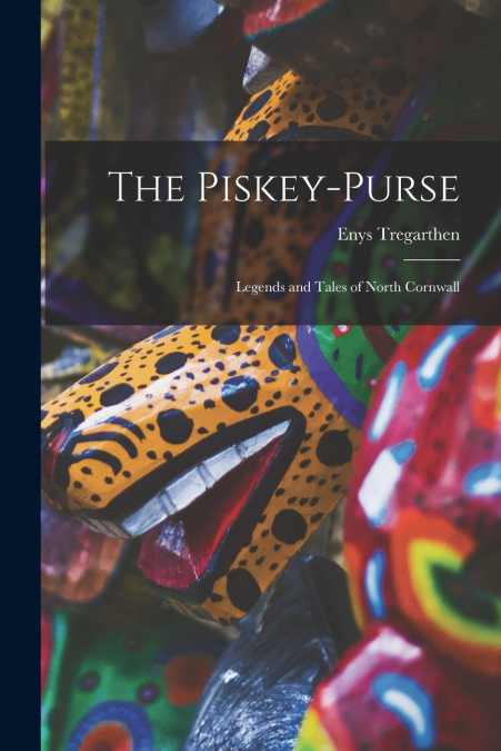 The Piskey-purse