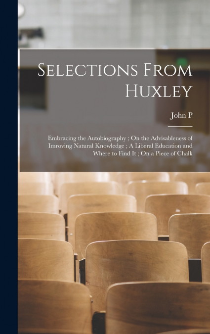Selections From Huxley