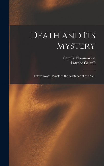 Death and its Mystery