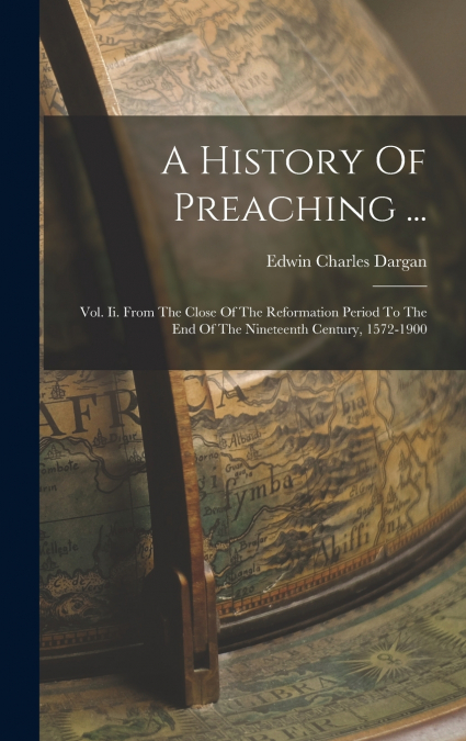 A History Of Preaching ...