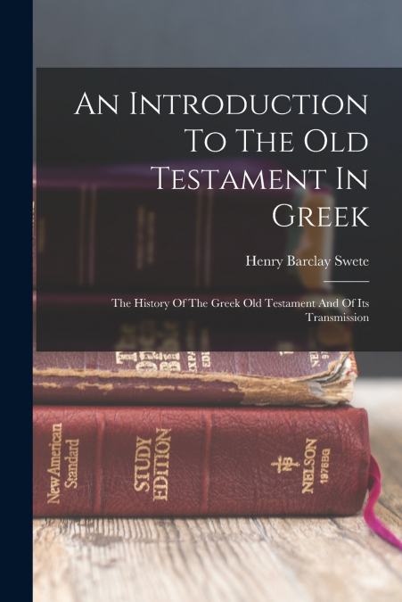 An Introduction To The Old Testament In Greek