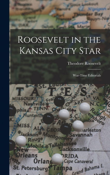 Roosevelt in the Kansas City Star