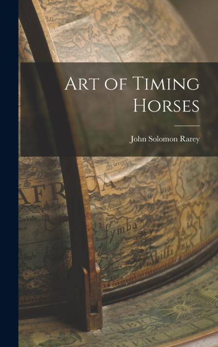 Art of Timing Horses