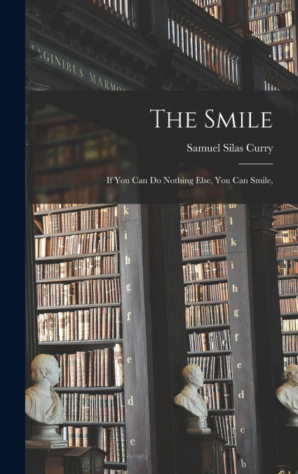 The Smile