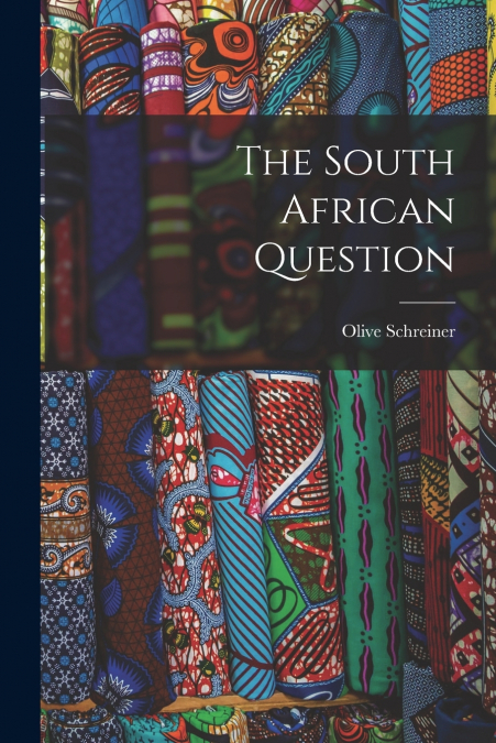 The South African Question
