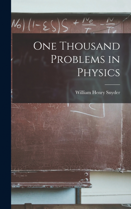 One Thousand Problems in Physics