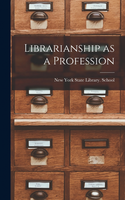 Librarianship as a Profession