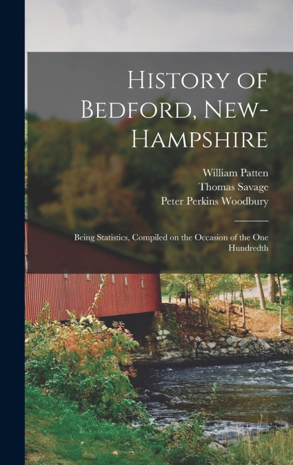 History of Bedford, New-Hampshire