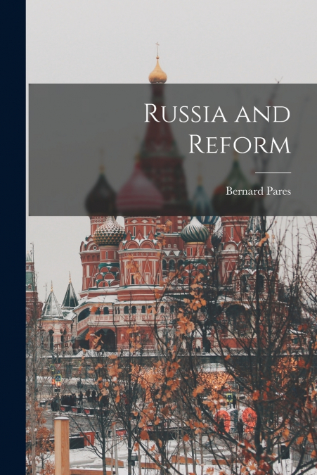 Russia and Reform