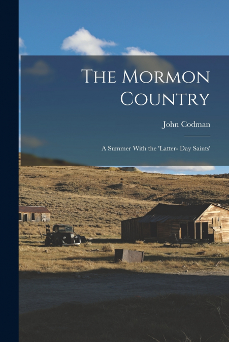 The Mormon Country