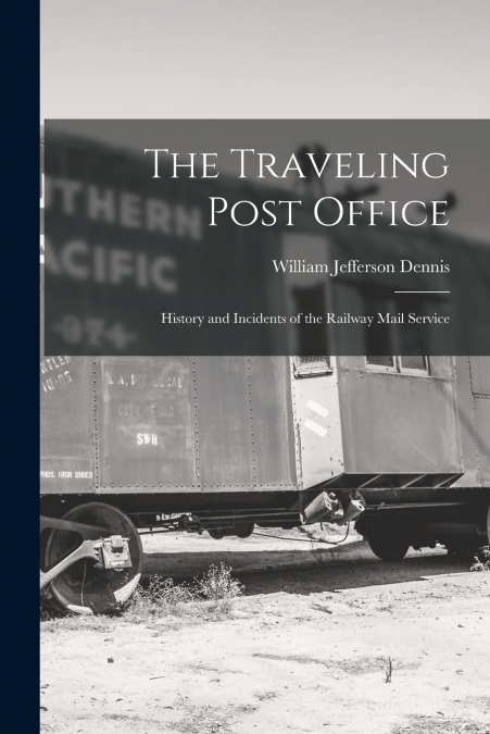 The Traveling Post Office
