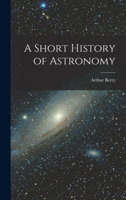 A Short History of Astronomy