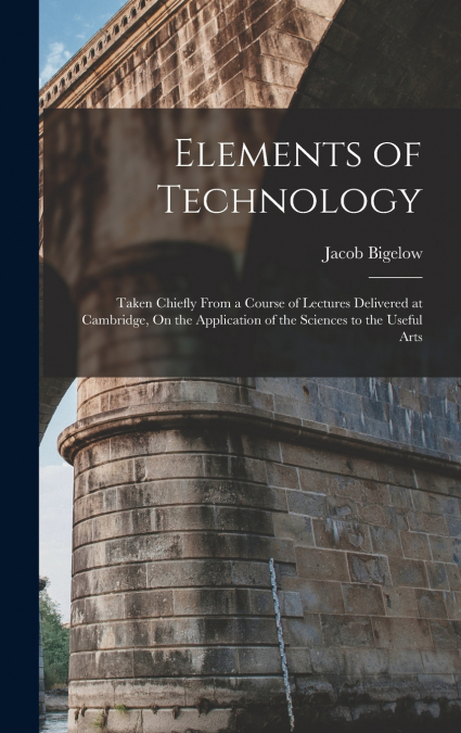 Elements of Technology