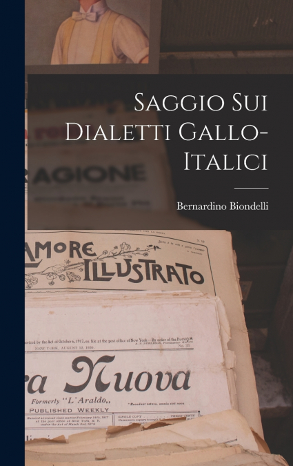 Saggio Sui Dialetti Gallo-Italici
