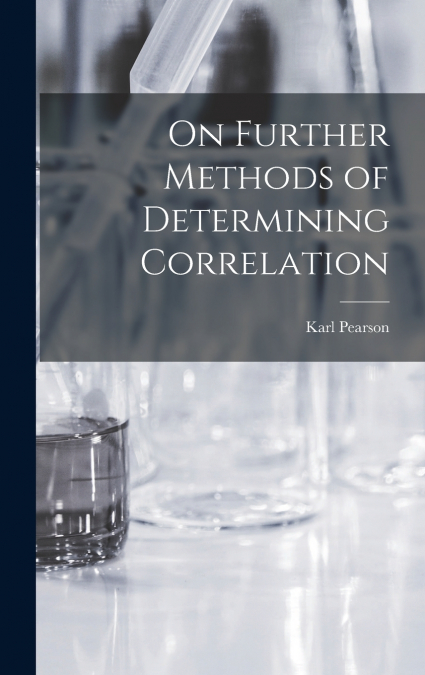 On Further Methods of Determining Correlation