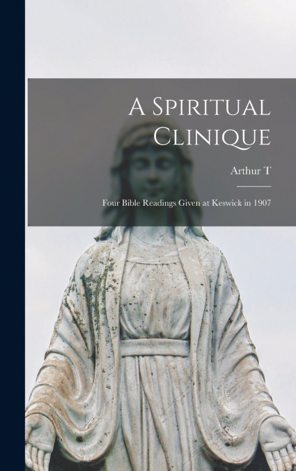 A Spiritual Clinique