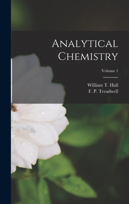 Analytical Chemistry; Volume 1