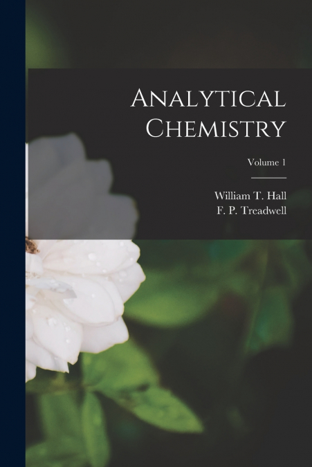 Analytical Chemistry; Volume 1