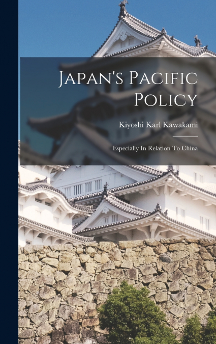 Japan’s Pacific Policy