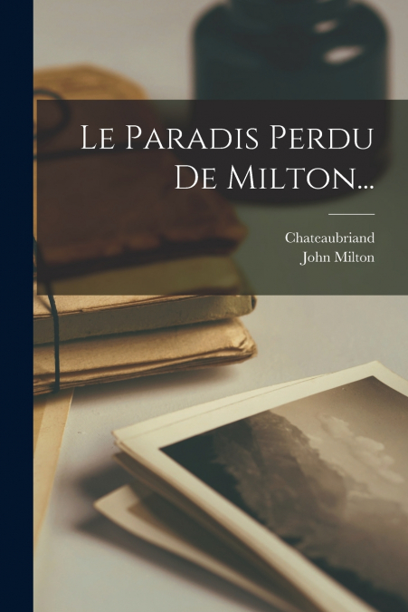 Le Paradis Perdu De Milton...