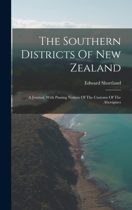 The Southern Districts Of New Zealand