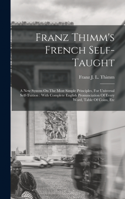 Franz Thimm’s French Self-taught