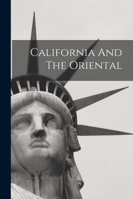 California And The Oriental
