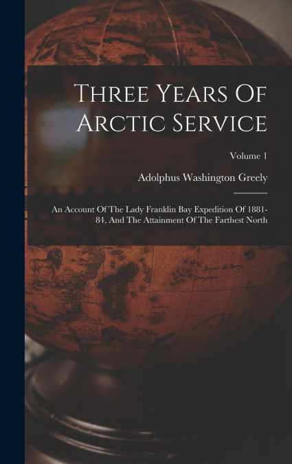 Three Years Of Arctic Service